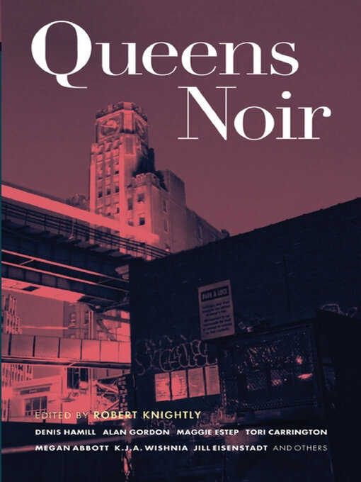 Title details for Queens Noir by Robert Knightly - Available